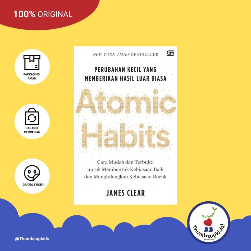 Thumbsupkids - Atomic Habits By James Clear - Gramedia
