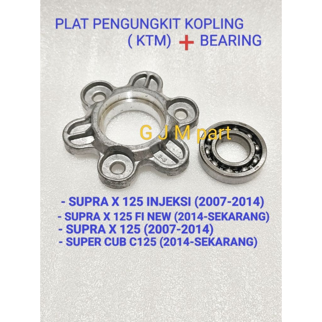 RUMAH PLAT TAHANAN PER KOPLING PLUS BEARING STUT KOPLING HONDA SUPRA X 125 KARBU SUPRA X 125 FI SUPR