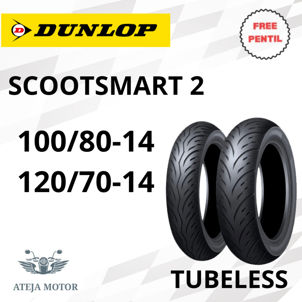 Ban Motor Ring 14 DUNLOP SCOOTSMART 2 100/80-14 120/70-14 Ring 14 Tubeless Ban Motor Ring 14 Ban Mot