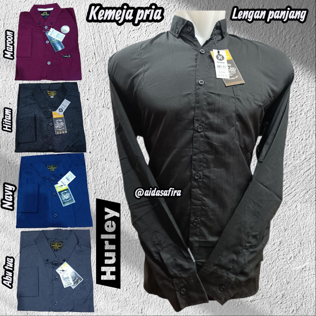 KEMEJA PRIA HURLEY LENGAN PANJANG HITAM PUTIH NAVY ABU MAROON UKURAN M L XL XXL XXXL/KEMEJA PRIA HUR