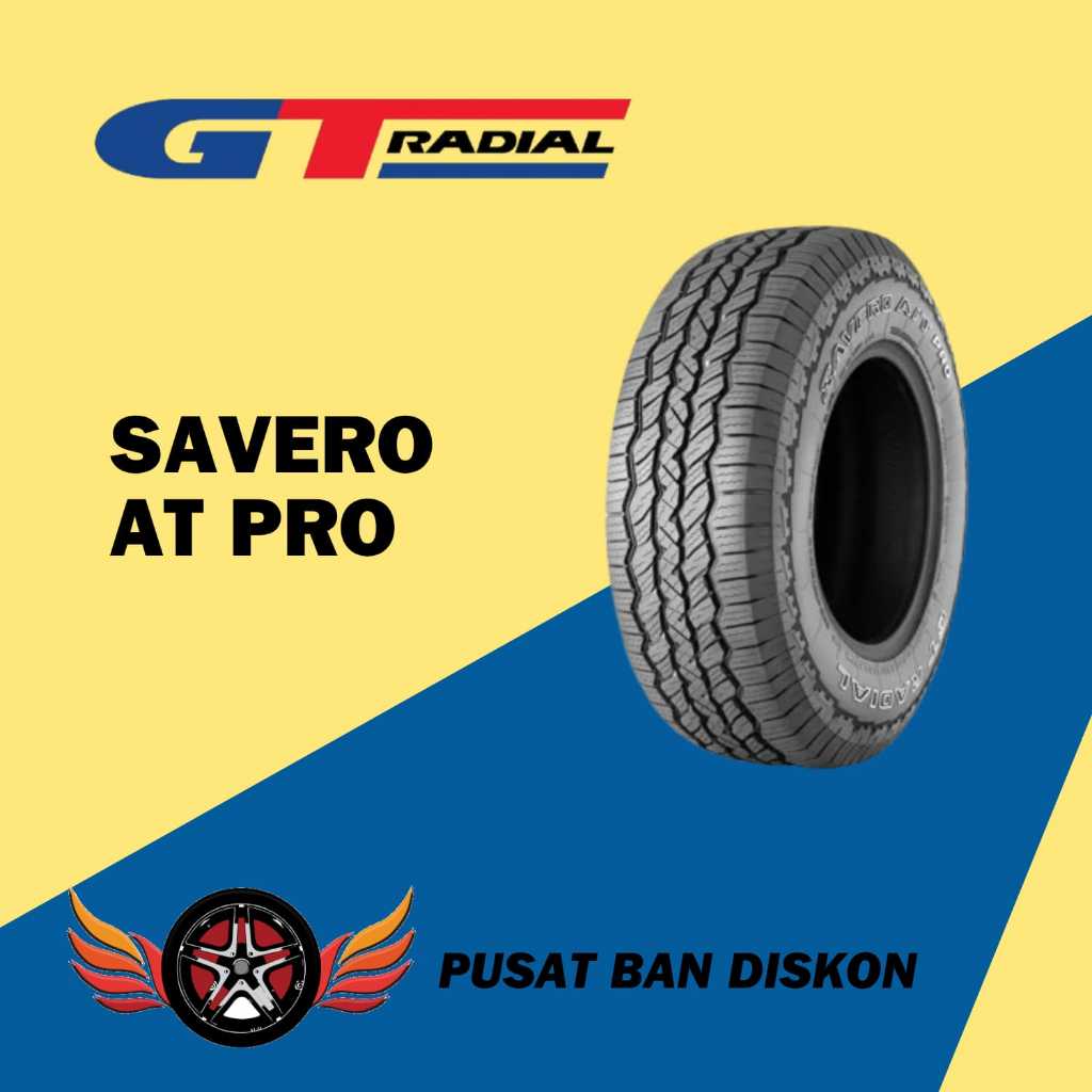 Ban mobil Gt radial 235 75 15 Savero AT Pro Elf