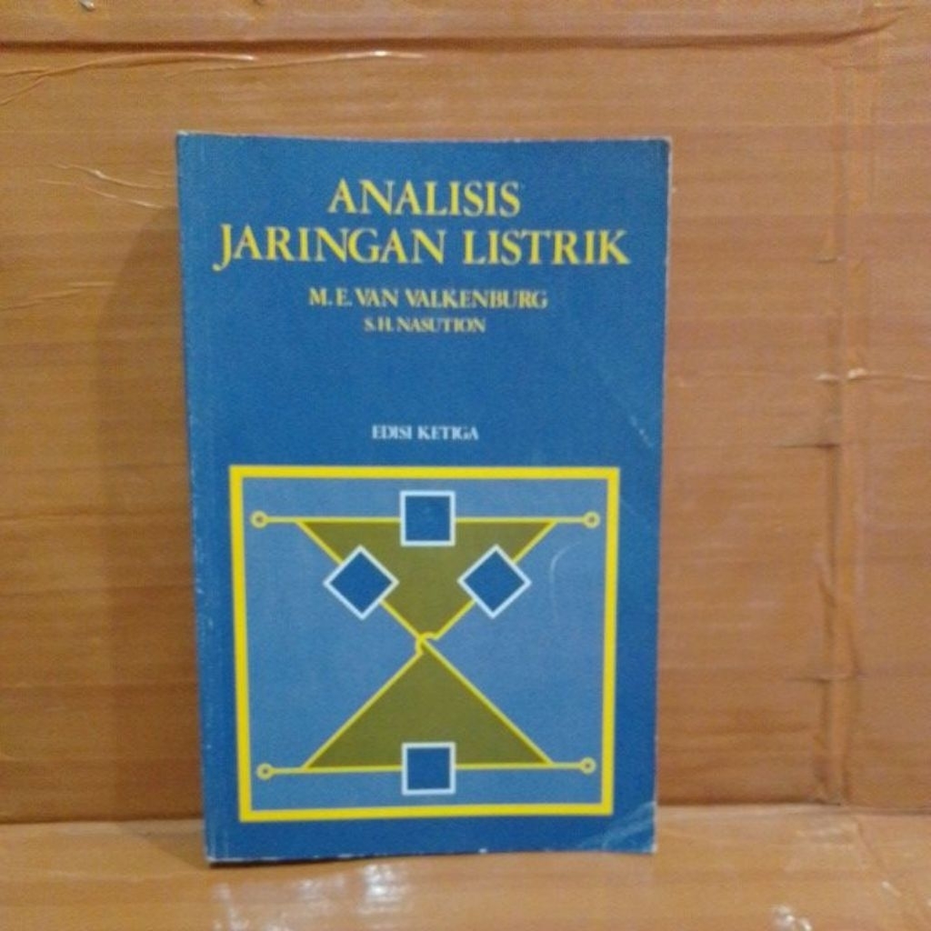 Analisis Jaringan Listrik Edisi Ketiga by M.E.Van Valkenburg & S.H.Nasution Bekas Original