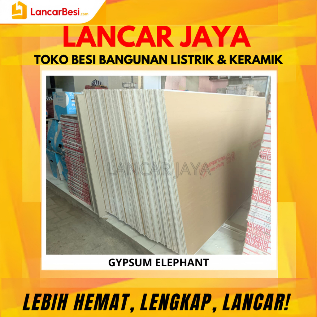 Gypsum Elephant 9mm Papan Gypsum Plafon 120cm x 240cm Hanya Untuk Area Jogja & Sekitarnya