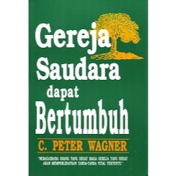 Gereja Saudara Dapat Bertumbuh