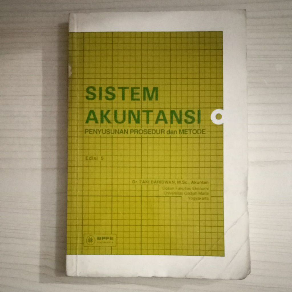 BUKU SISTEM AKUNTANSI PENYUSUNAN PROSEDUR DAN METODE EDISI 5 OLEH DR ZAKI BARIDWAN M SC AKUNTAN