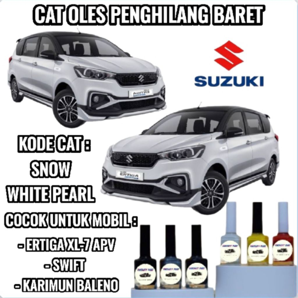 SUZUKI SNOW WHITE PEARL CAT OLES PENGHILANG BARET MOBIL LECET PUTIH METALIK ERTIGA XL-7 BALENO APV S