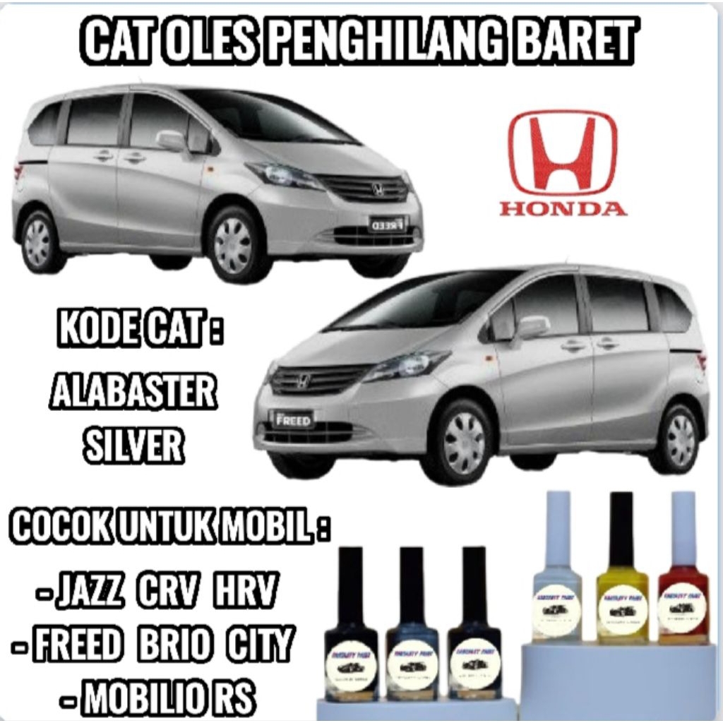 Honda Alabaster Silver Metallic Cat Oles Penghilang Baret Mobil Silver Metalik Abu Abu Muda Freed Ja