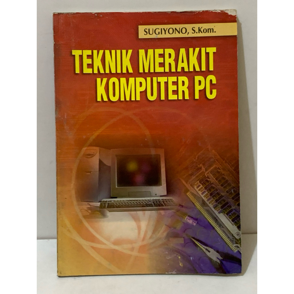 TEKNIK MERAKIT KOMPUTER PC