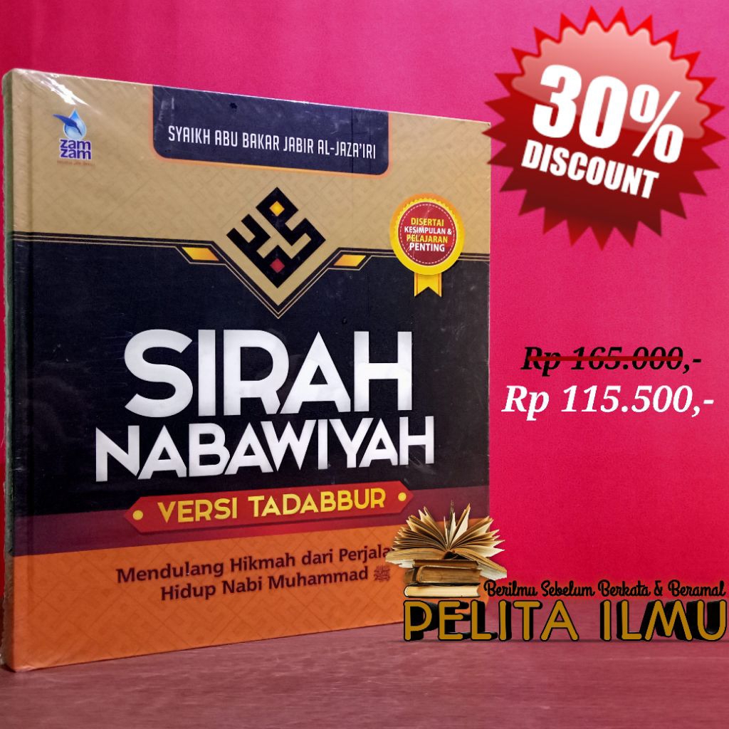 Buku Sirah Nabawiyah Versi Tadabbur - Mendulang Hikmah Dari Perjalanan Hidup Nabi Muhammad (Terjemah