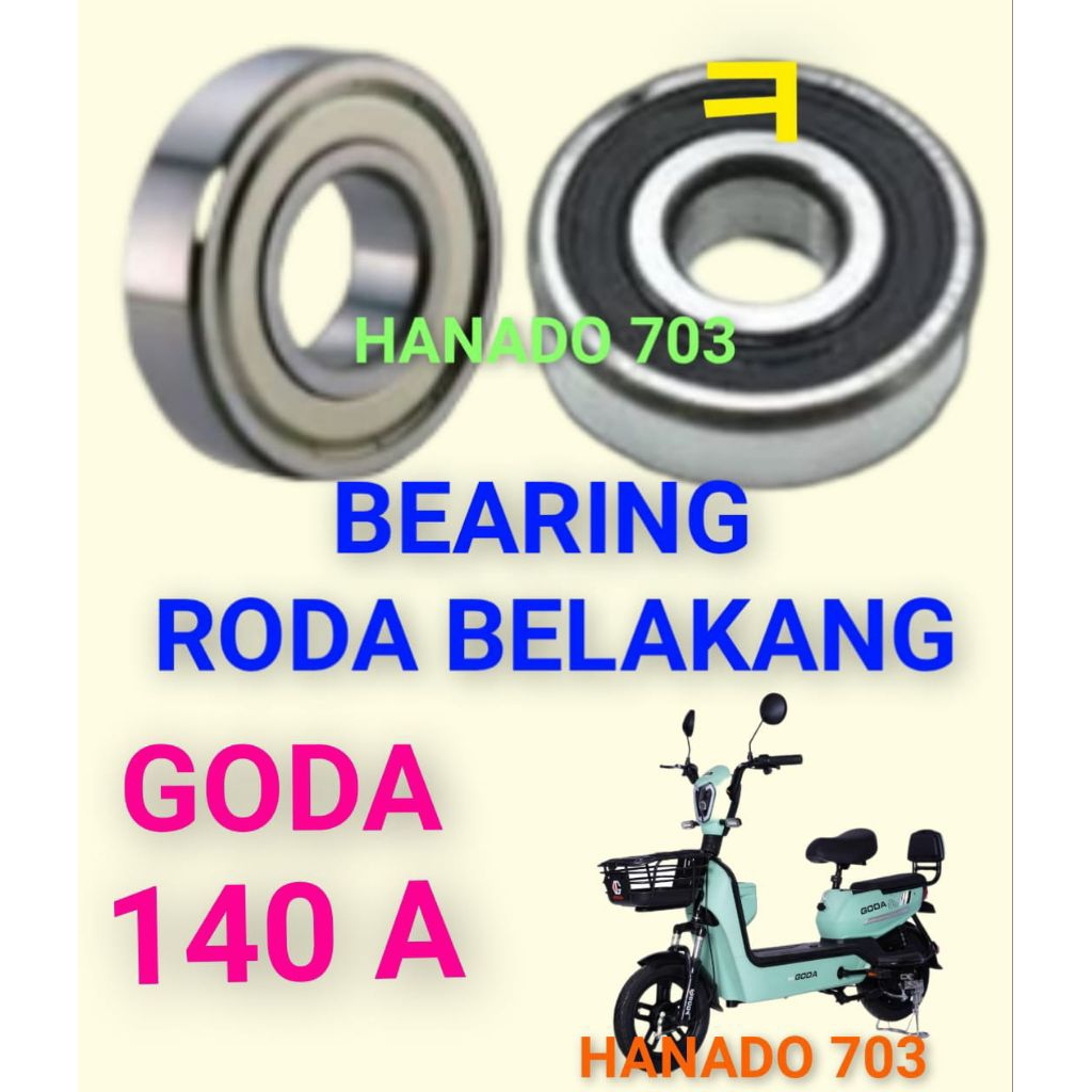 bearing roda belakang goda 140 A laker klahar roda dinamo belakang sepeda listrik goda 140A
