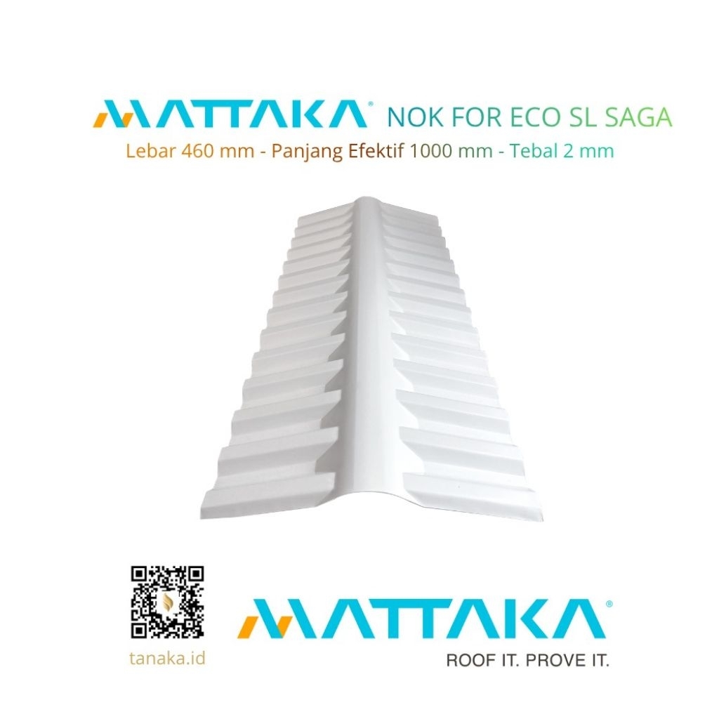 (Hanya Invoice) MATTAKA Nok / Wuwungan for SL Saga 1000 & Saga 700 - Efektif 1000mm - Nok / Wuwungan