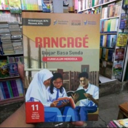 Buku Rancage diajar basa sunda kurikulum merdeka Bahasa sunda untuk SMA kelas 11