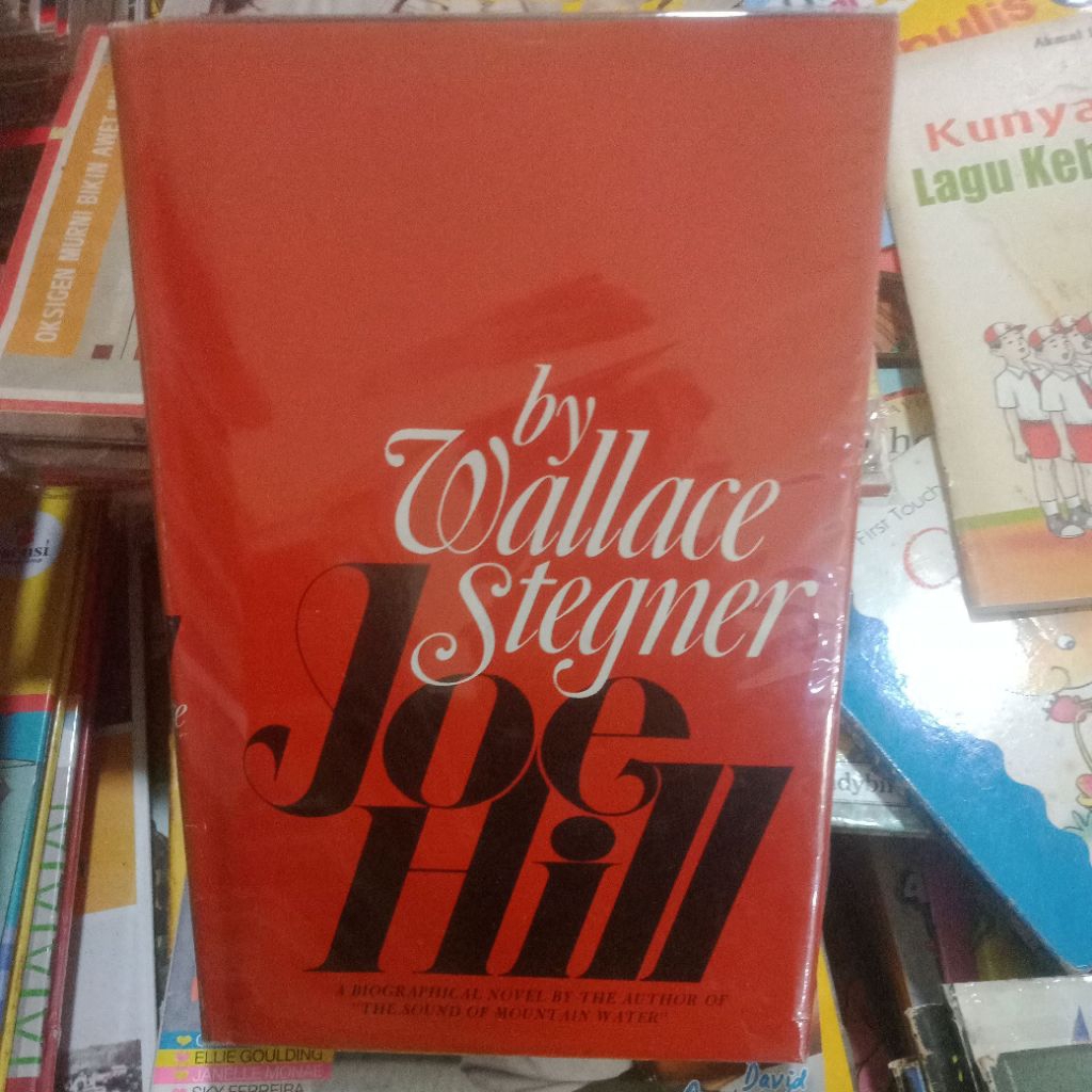 joe hill by Wallace stegner