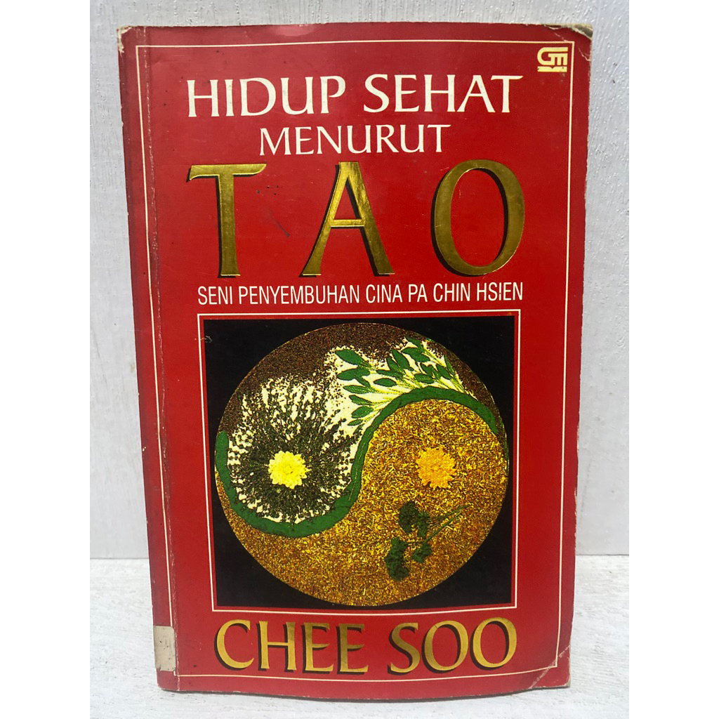 Buku Original HIDUP SEHAT MENURUT TAO SENI PENYEMBUHAN CINA PA CHIN HSIEN - CHEE SOO