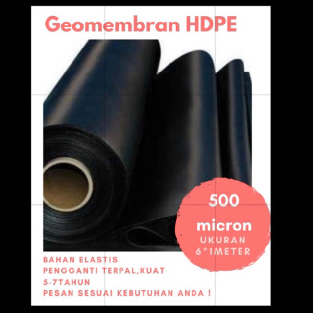 Plastik Geomembran HDPE 500micron Lebar 6m/pengganti terpal kolam ikan
