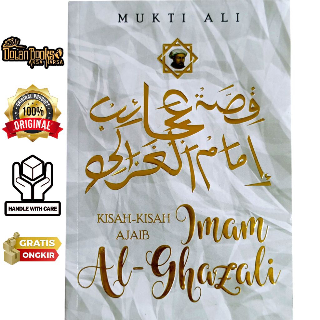 Kisah-Kisah Ajaib Imam Al-Ghazali - Mukti Ali