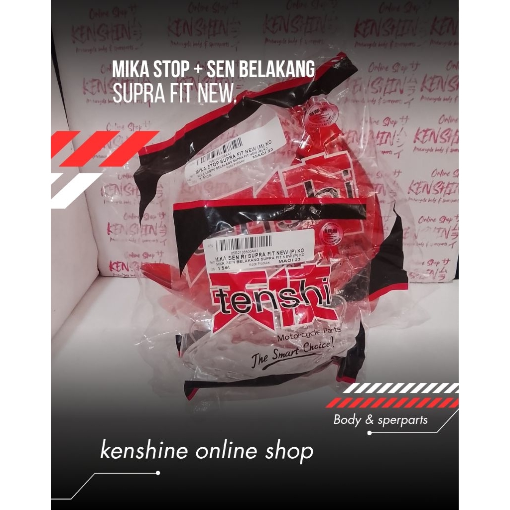 mika stop + sen belakang Supra fit new TENSHI