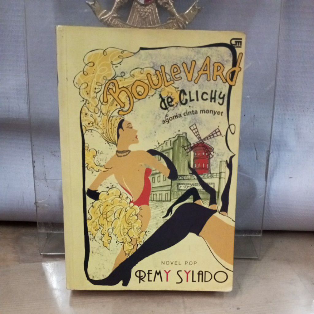 novel sastra karya remy sylado , boulevard de clichy agonia cinta monyet