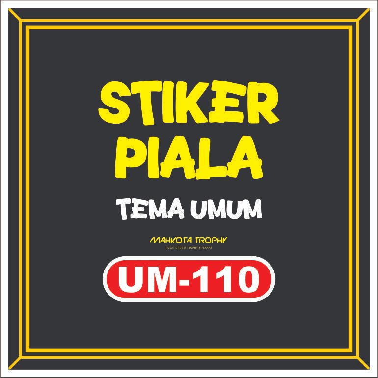 STIKER PIALA TEMA UMUM (UM-110)