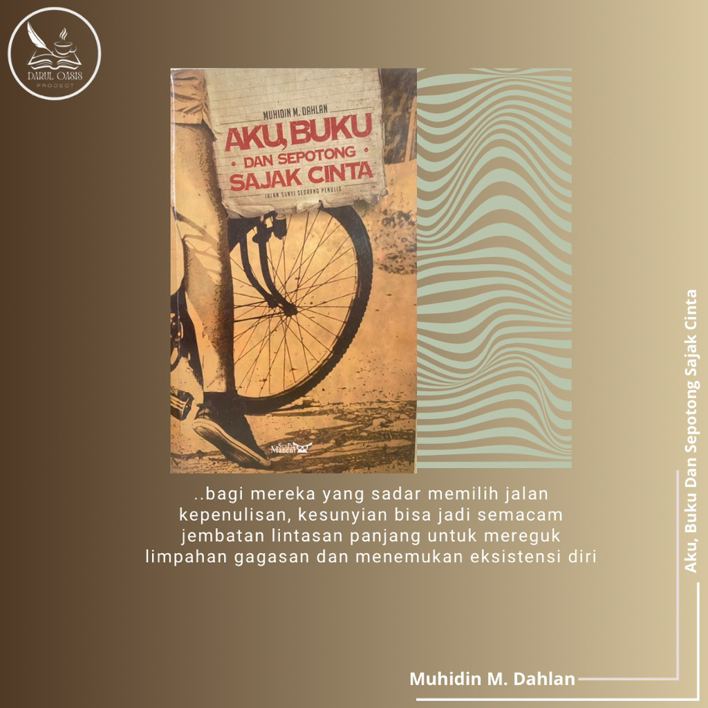 [PL] Aku, Buku, dan Sepotong Sajak Cinta | Muhidin M. Dahlan