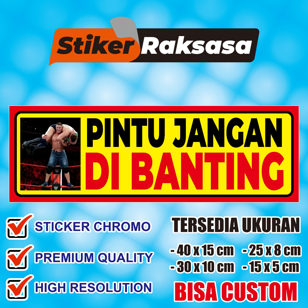Stiker Dekorasi Pintu | SmackDown | PINTU JANGAN DIBANTING"