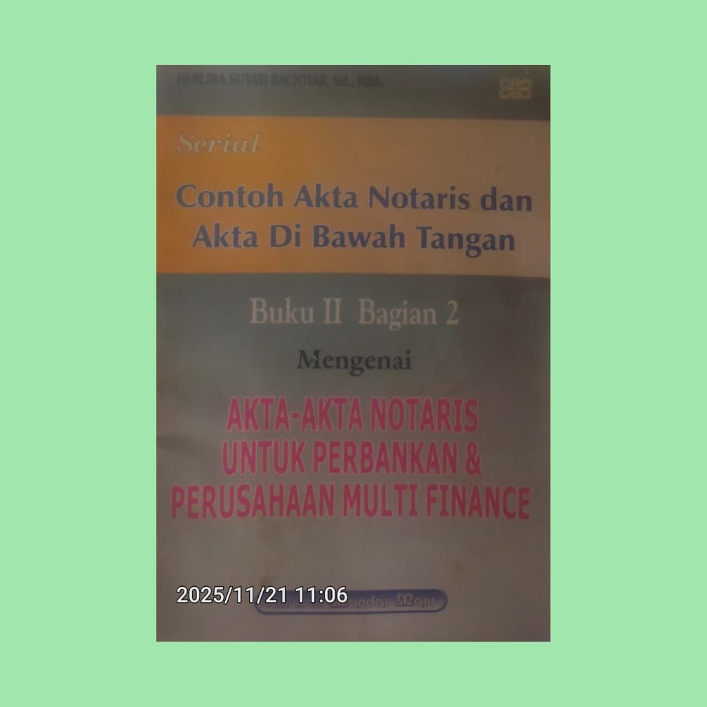 BUKU ORI CONTOH AKTA NOTARIS DAN AKTA DI BAWAH TANGAN BUKU II BAGIAN 2