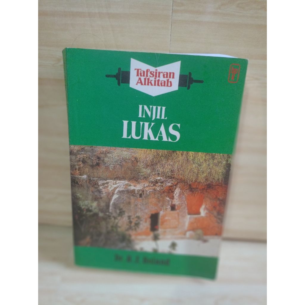 TAFSIRAN ALKITAB, INJIL LUKAS by dr.b.j.boland