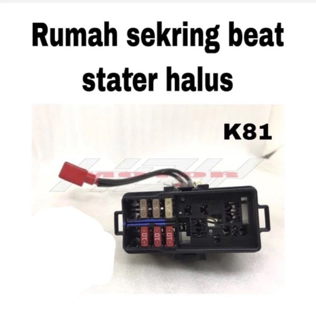 Box rumah sekring sikring beat fi stater halus K81