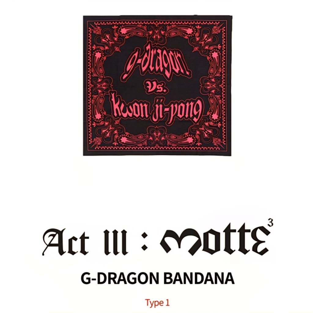G-dragon ACT III MOTTE BANDANA TYPE 1