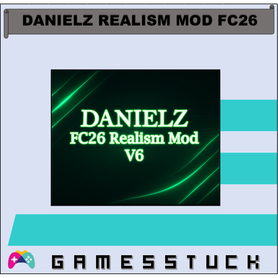 DanielZ Realism Mod FC26 - Mod Khusus FC26 PC/Laptop
