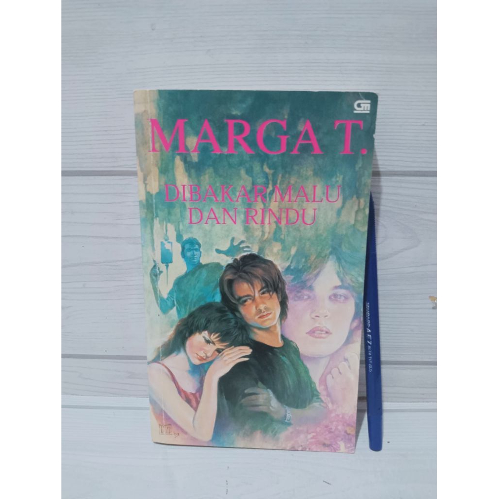 NOVEL ORIGINAL DIBAKAR MALU DAN RINDU BY MARGA T.