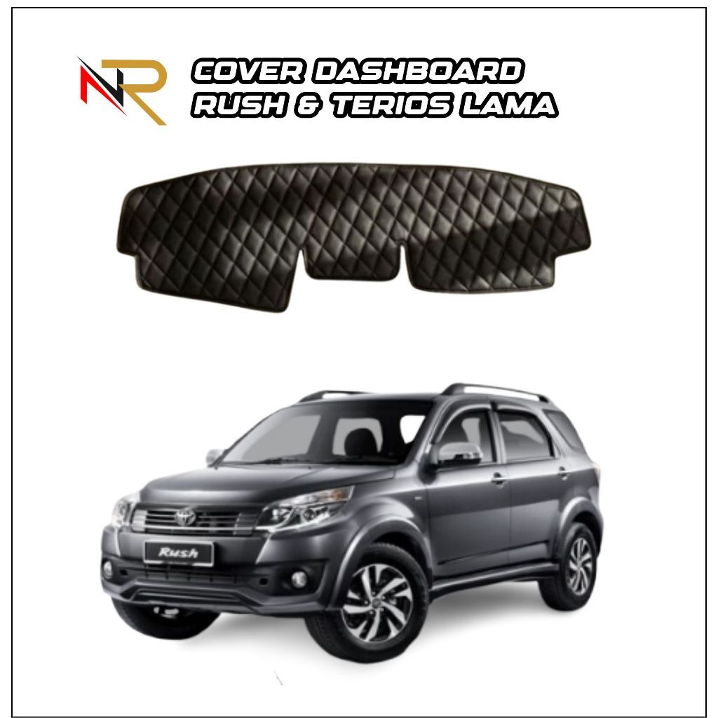 Cover Dashboard Mobil Rush/Terios Old Anti Slip