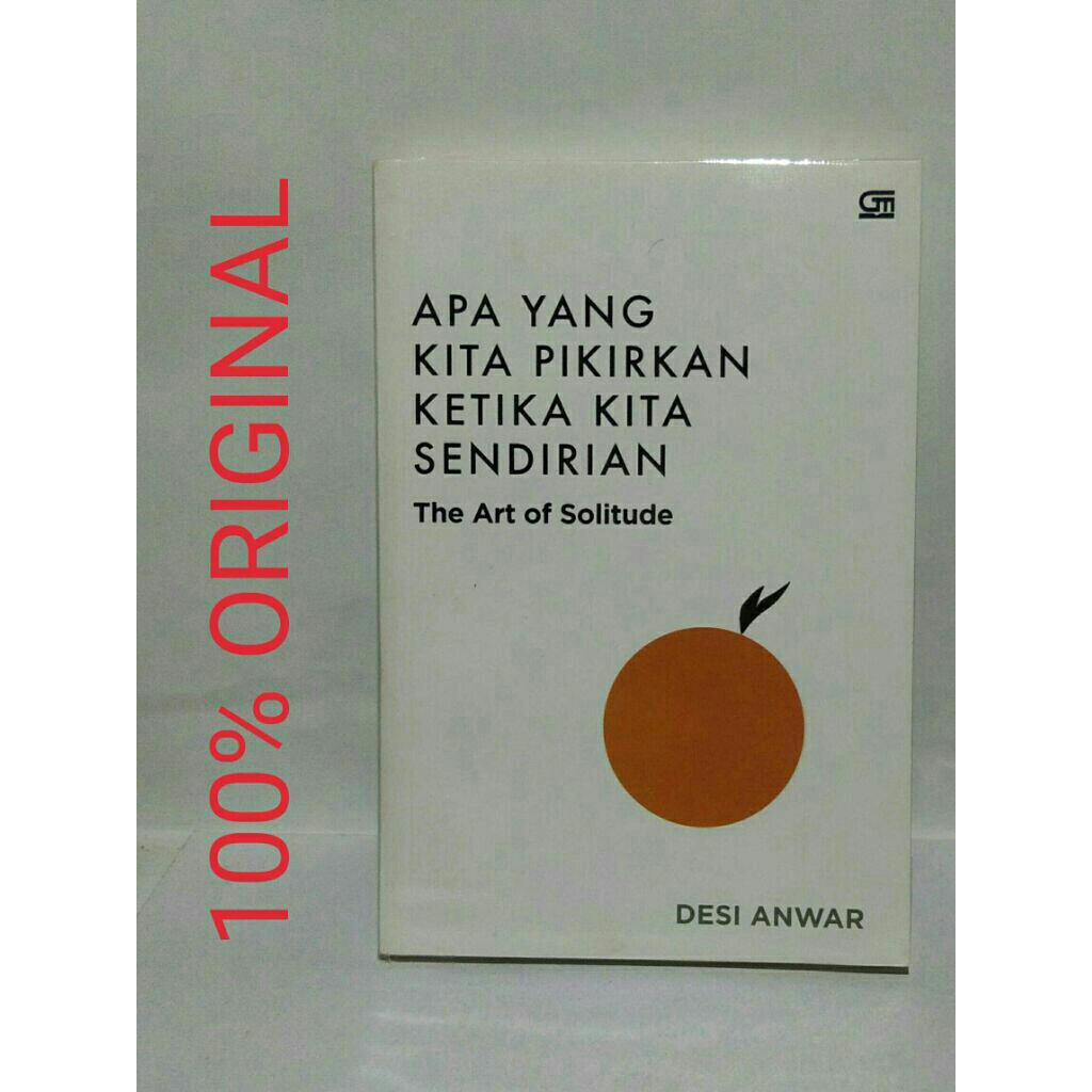 [Preloved] Buku : APA YANG KITA PIKIRKAN KETIKA KITA SENDIRIAN (Desi Anwar)