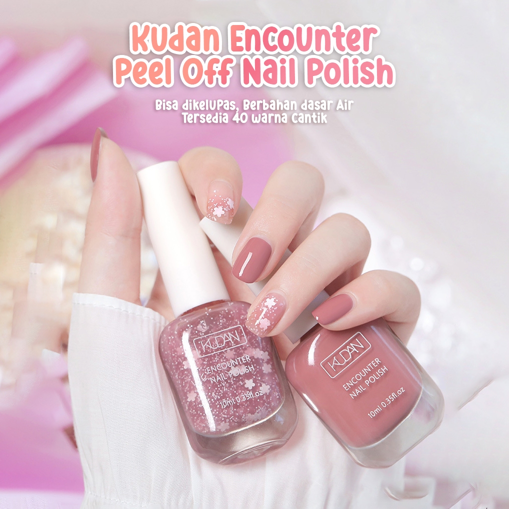 CaylaBeauty - [HARGA GROSIR] BPOM KUDAN ENCOUNTER NAIL POLISH KUTEK PEEL OFF BISA DIKELUPAS CAT KUKU