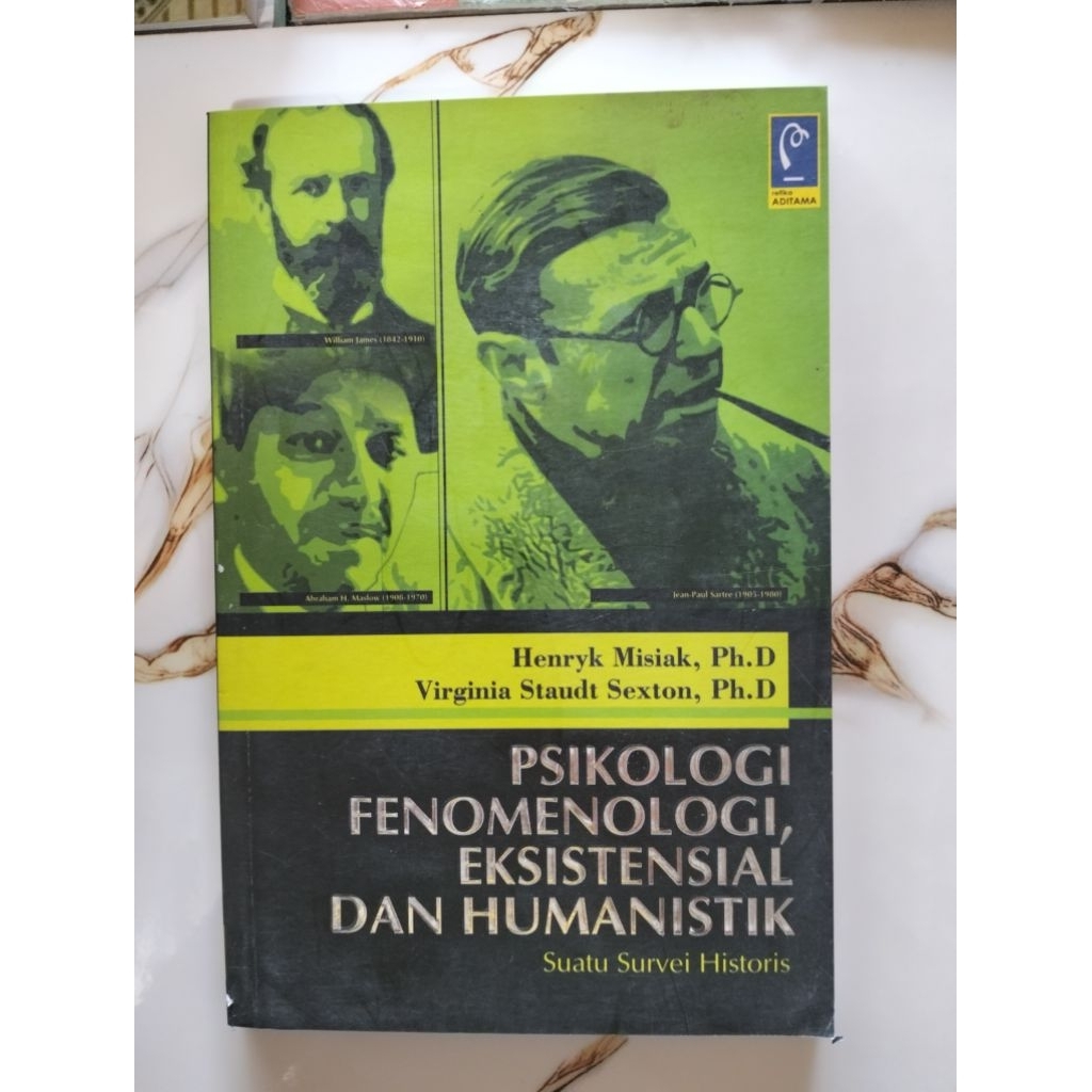 BUKU PSIKOLOGI FENOMENOLOGI, EKSISTENSIAL DAN HUMANISTIK