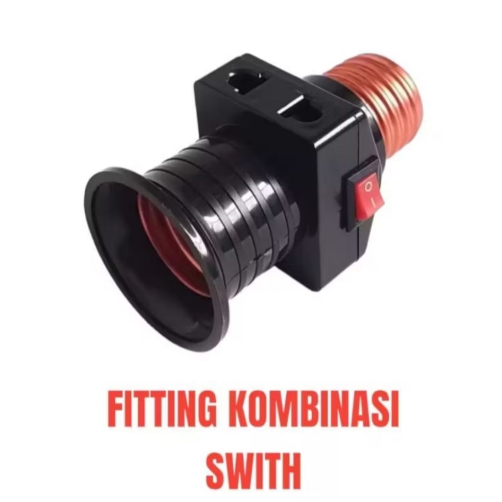 Fitting Lampu Kombinasi + Saklar On/Off