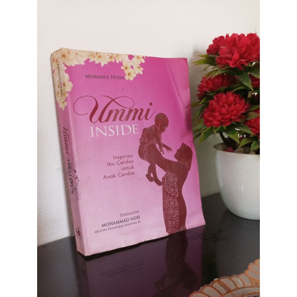 ORIGINAL BUKU - UMMI INSIDE, INSPIRASI IBU CERDAS UNTUK ANAK CERDAS by Misbahul