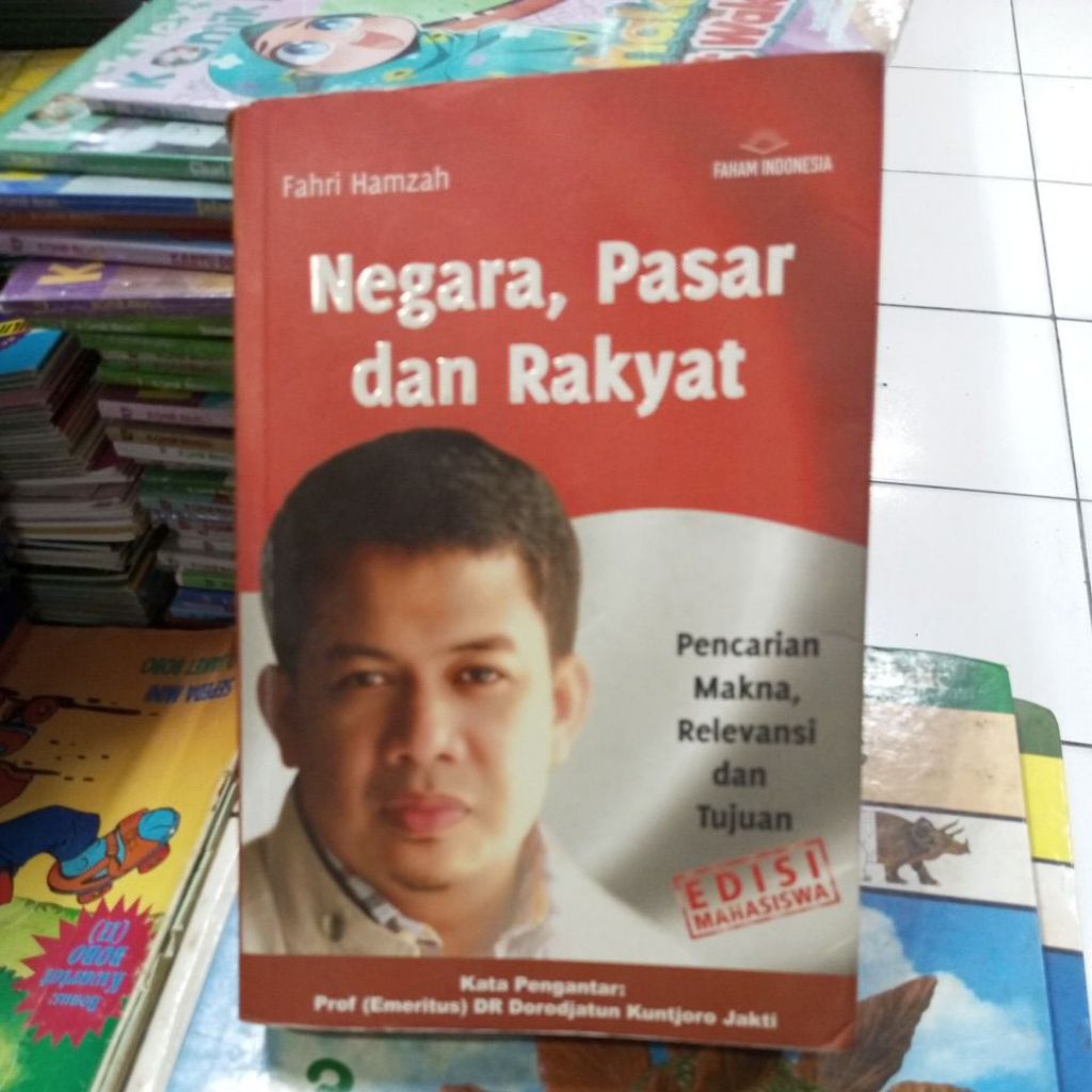 NEGARA,PASAR & RAKYAT FAHRI HAMZAH