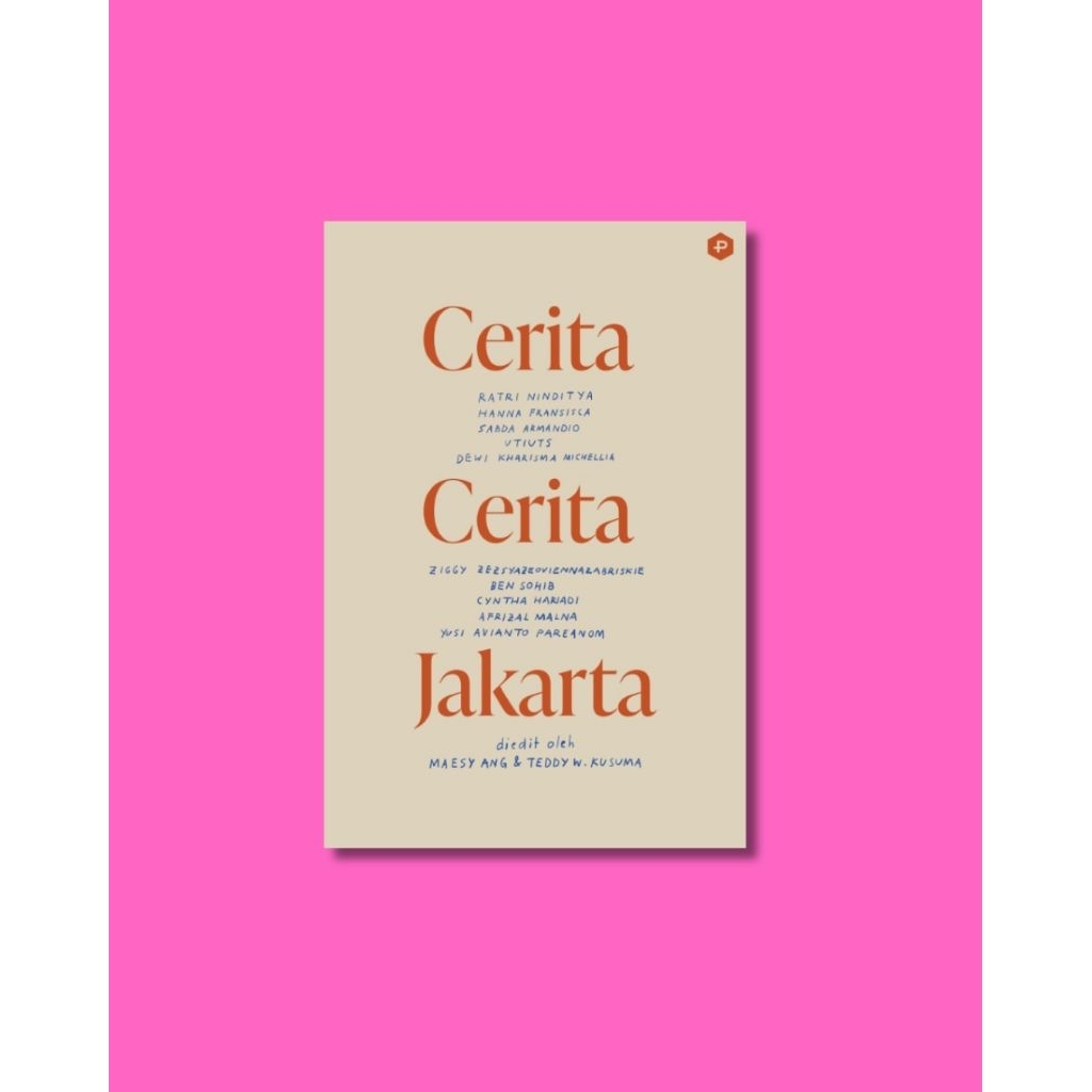 Cerita-Cerita Jakarta - Ben Sohib, Ratri Ninditya, dkk