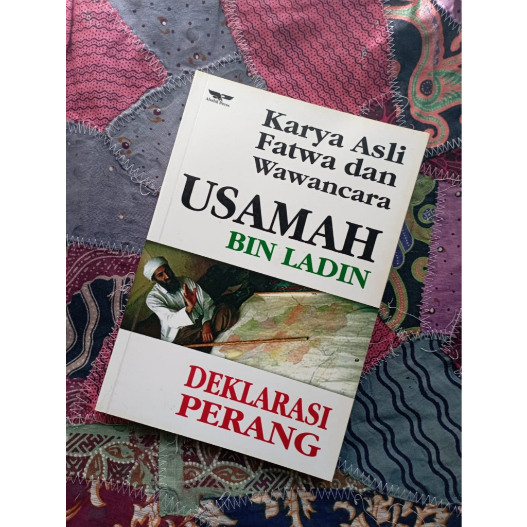 Karya Asli Fatwa dan Wawancara Usamah bin Ladin - Tim Penerbit Ababil Press