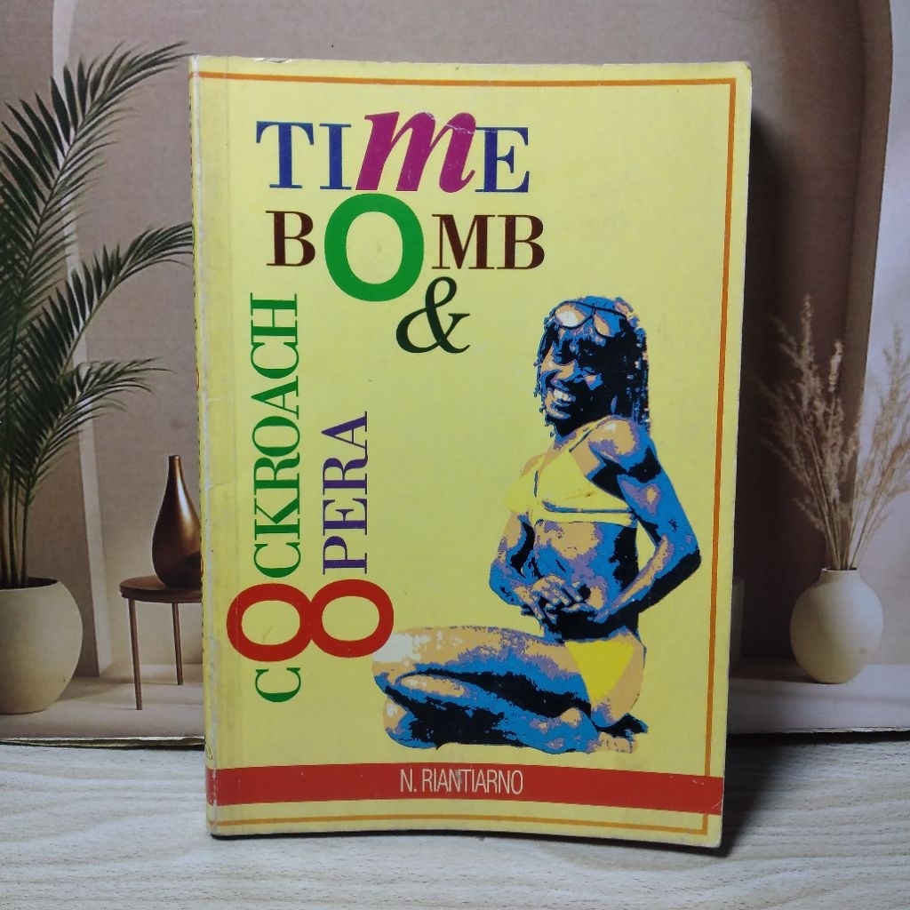 Buku Time bomb and cockroach opera N Riantiarno Naskah drama versi bahasa inggris
