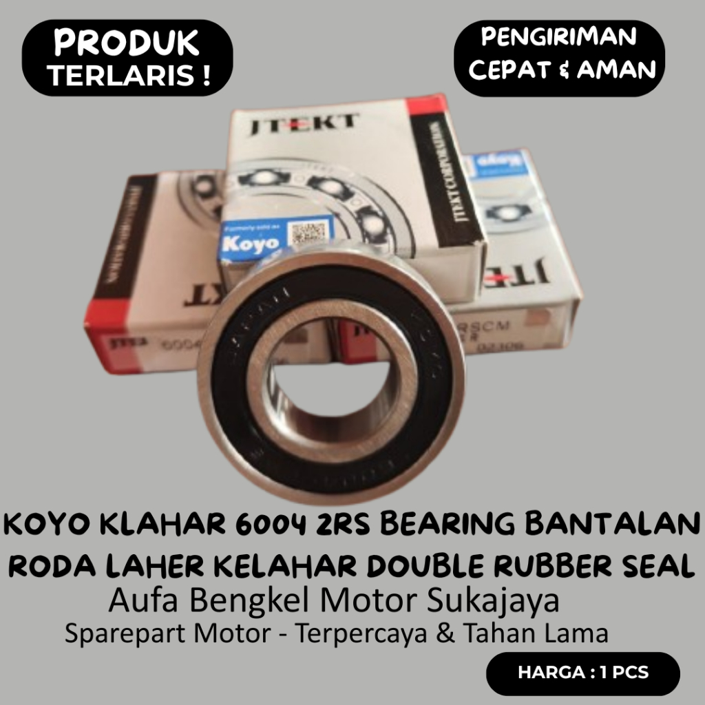 Bearing Koyo Klahar 6004 2RS Laher Segel Karet Double Ori JTEKT Kelahar Klaher Kelaher Ball Bering B