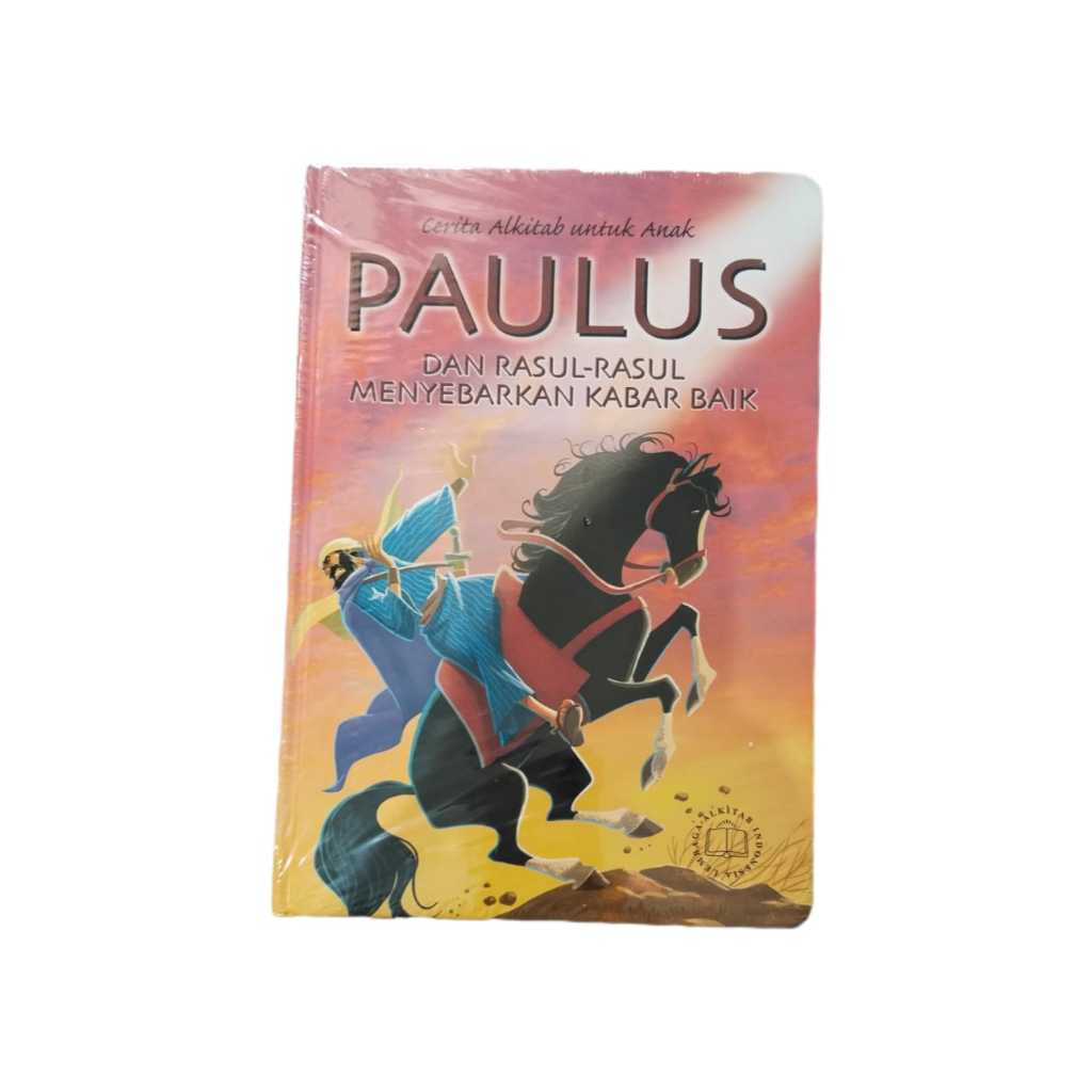 TOKOH ALKITAB - PAULUS & PARA RASUL MEMBERIKAN KABAR BAIK LAI