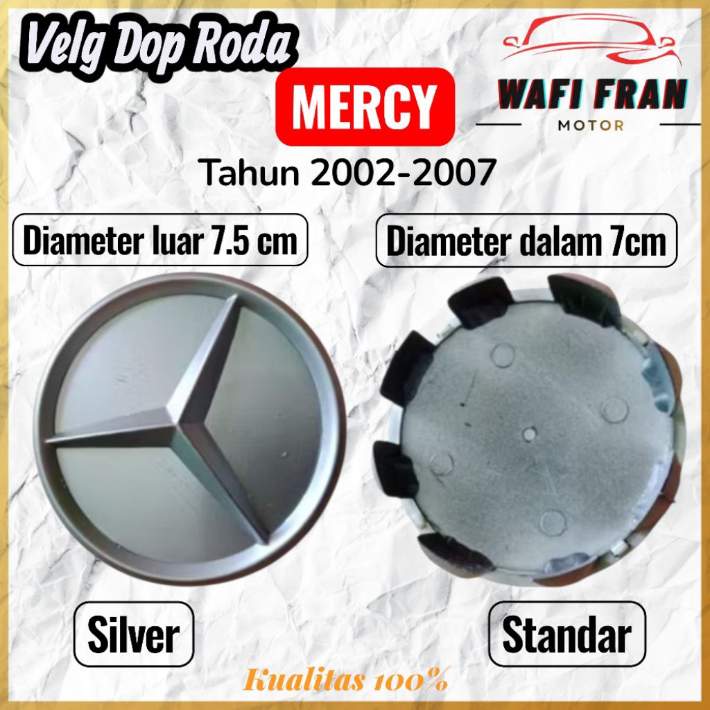 Tutup dop velg mobil mercy silver diameter 7.5cm