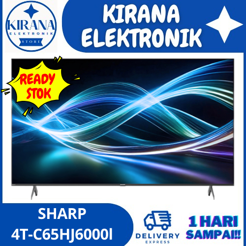 SHARP 4T-C65HJ6000i LED 65 inch 4K Frameless TV 65 INCH NEW 2025