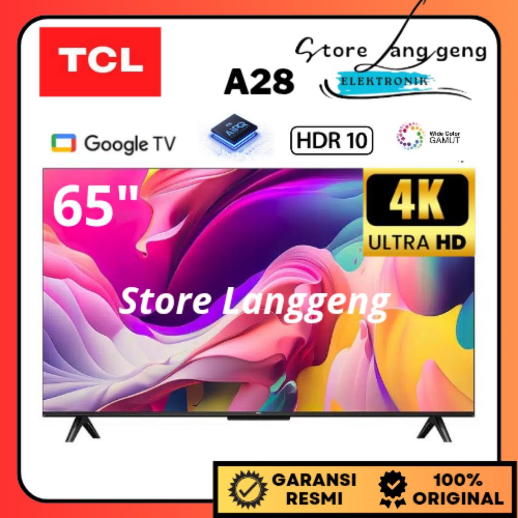 TCL 65 INCH 65A28 4K GOOGLE TV