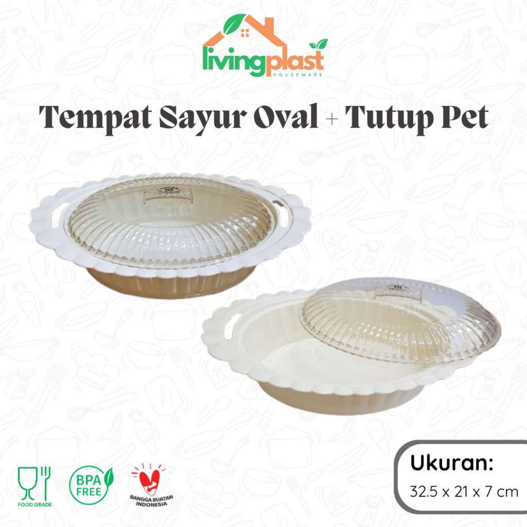 Tempat Sayur Oval + Tutup Pet NS / Basi Sayur Oval / Mangkok Sup / Basi Labu Plastik