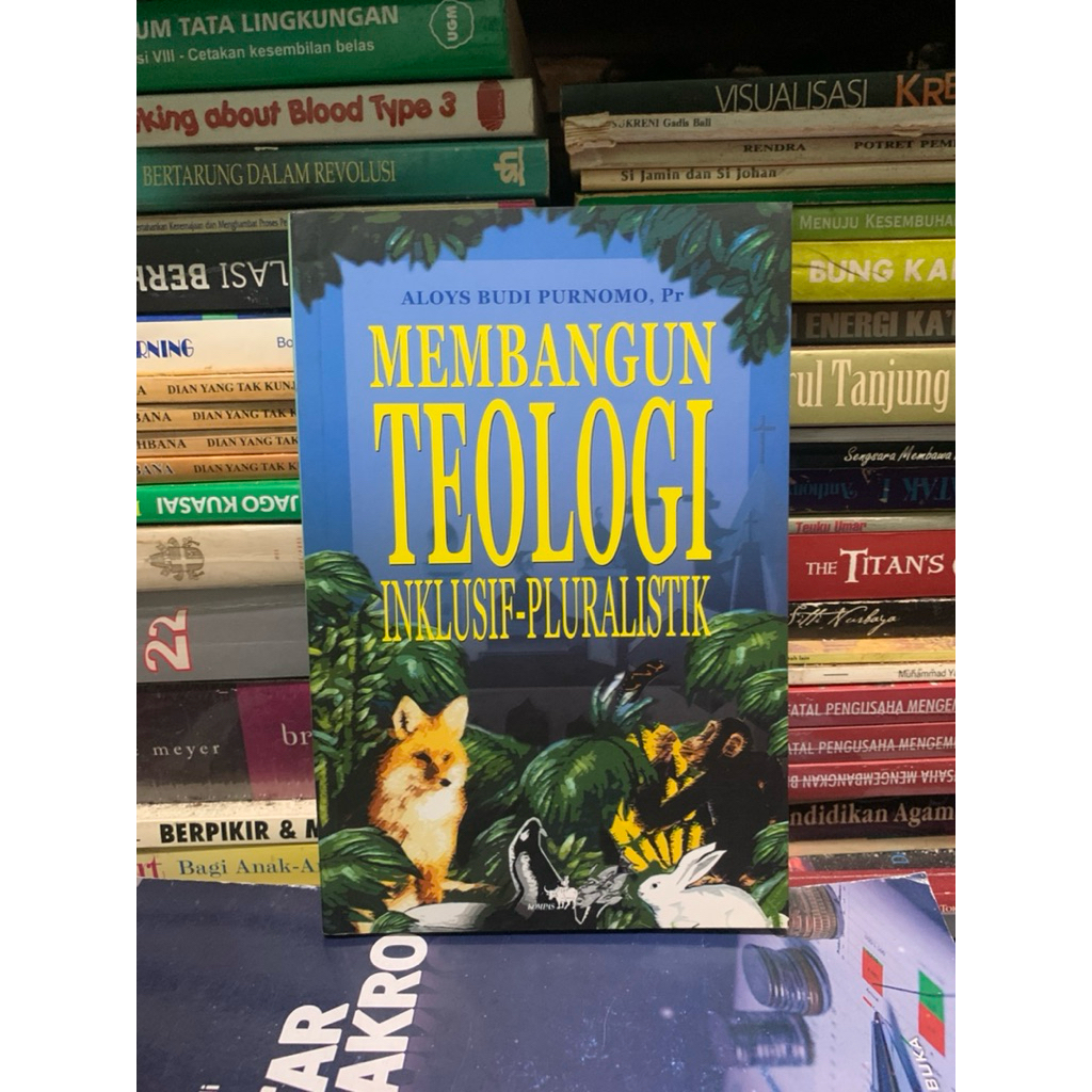 Membangun teologi inklusif pluralistik by Aloys budi purnomo ORIGINAL