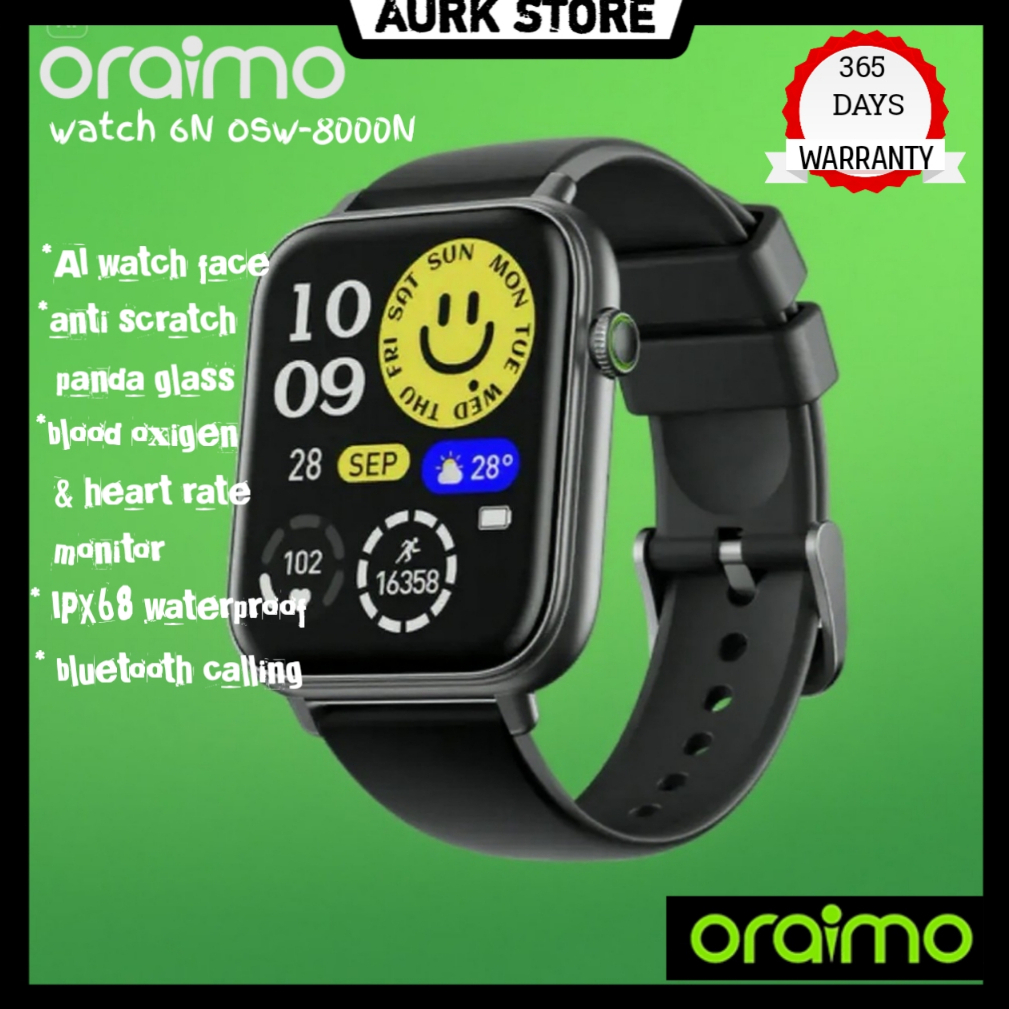 Oraimo Smartwatch Watch 6N OSW-8000N IP68 Waterproof Anti scratch ORIGINAL GARANSI
