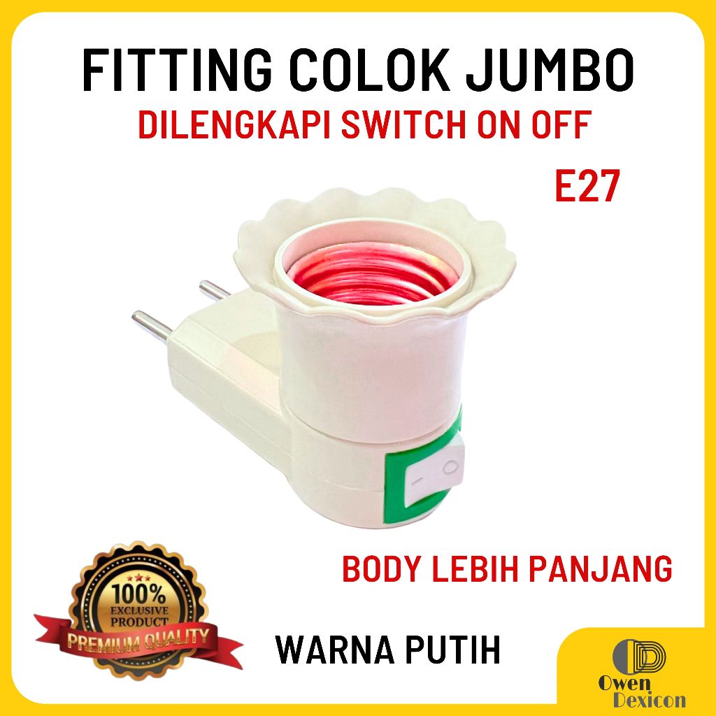 Fitting Colok Lampu Tidur Fitting Lampu Saklar On Off E27 Body Jumbo Lamp Holder Dexicon SNI
